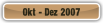 Okt - Dez 2007.