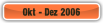 Okt - Dez 2006.